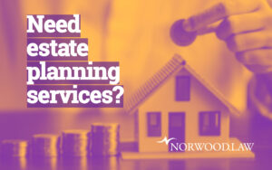 Need estate planning services?