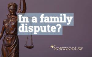 in a family dispute?